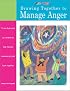 Drawing Together to Manage Anger (Drawing Together)