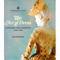 The Art of Dress: Clothes and Society 1500-1914