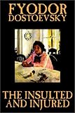 The Insulted and Injured