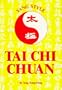 Yang Style Tai Chi Chuan (Unique Literary Books of the World)