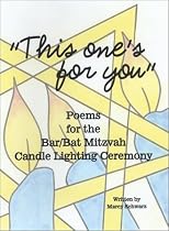 "This one's for you": Poems for the Bar/Bat Mitzvah Candle Lighting Ceremony