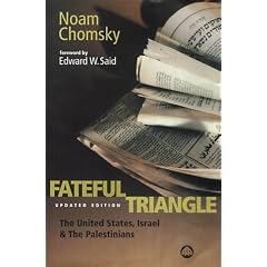 The Fateful Triangle: United States, Israel and the Palestinians