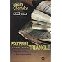 The Fateful Triangle: United States, Israel and the Palestinians