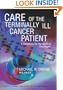 Care of the Terminally Ill Cancer Patient: A Handbook for the Medical Oncologist