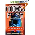 Metzger's Dog: A Novel by Thomas Perry