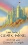 How to Be a Clear Channel