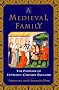 A Medieval Family: The Pastons of Fifteenth-Century England