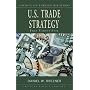 U.S. Trade Strategy:  Free Versus Fair