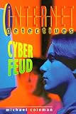 Books : Cyber Feud (Internet Detectives)