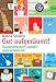 Gut aufger&auml;umt!: Saubermachen schnell und schonend - Die besten Tipps