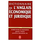 French to English and English to French Business and Legal Dictionary / Dictionnaire Francais Anglais et Anglais Francais Economique et Juridique