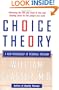 Choice Theory: A New Psychology of Personal Freedom
