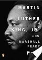 Martin Luther King, Jr.: A Life (Penguin Lives Biographies)