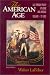 Books : The American Age: United States Foreign Policy at Home and Abroad, Vol. 1: To 1920