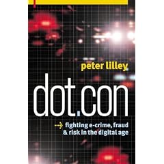 Dot.Con: Fighting E-Crime, Fraud and Risk in the Digital Age
