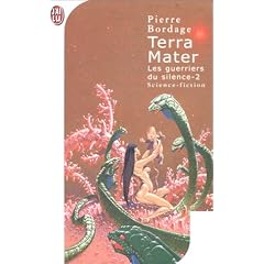 Les guerriers du silence. 2, Terra mater