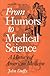 From Humors to Medical Science: A History of American Medicine