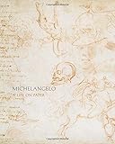 Michelangelo : a life on paper