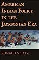 American Indian Policy in the Jacksonian Era