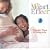 The Mozart Effect: Music For Moms and Moms-To-Be