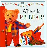 P.B. Bear Read Along: Where is P.B. Bear?