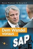 Produkt-Bild: Dem Wandel voraus: Hasso Plattner im Gespr&auml;ch (SAP PRESS)