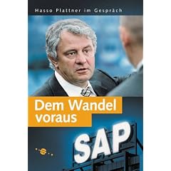 Dem Wandel voraus: Hasso Plattner im Gespr�ch (SAP PRESS)