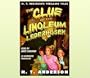 The Clue of the Linoleum Lederhosen: M.T. Anderson's Thrilling Tales (Pals in Peril Tale)