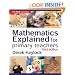 Mathematics Explained for Primary Teachers
