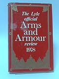 The Lyle official arms and armour review. 1978