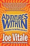 Adventures Within: Confessions of an Inner World Journalist