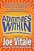 Adventures Within: Confessions of an Inner World Journalist