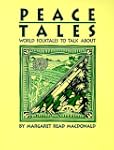 Peace Tales: World Folktales to Talk...