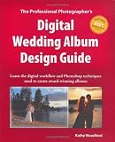 The Professional Photographer's Digital Wedding Album Design Guide