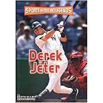 Derek Jeter (Sports Heroes and Legends) book cover