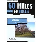 60 Hikes within 60 Miles: Chicago: Including Aurora, Elgin, and Joliet (60 Hikes - Menasha Ridge) book cover