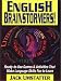 English Brainstormers!: Ready-to-Use Games & Activities That Make Language Skills Fun to Learn by Jack Umstatter