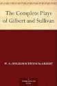 The Complete Plays of Gilbert and Sullivan