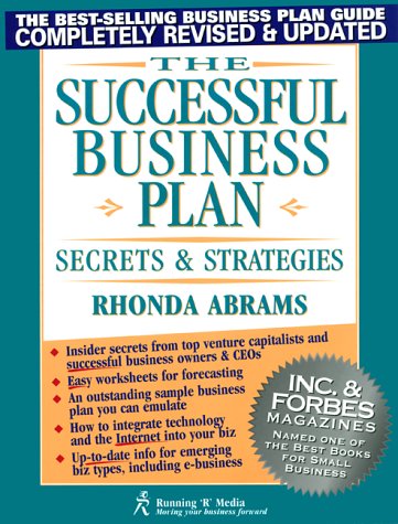 The Successful Business Plan: Secrets & Strategies (Successful Business Plan Secrets and Strategies, 3rd ed)