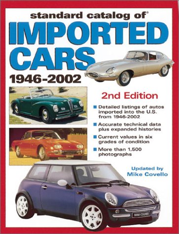 Standard Catalog of Imported Cars 1946-2002 (Standard Catalog of Imported Cars) under Buying & Leasing in The Books Store