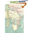 An Affair with Africa: Expeditions And Adventures Across A Continent by Africa Travel Books