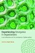 Experiencing Emergence in Organizations  Local Interaction and the Emergence of Global Pattern (Complexity as the Experience of Organizing)