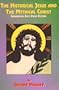 The Historical Jesus and the Mythical Christ: Natural Genesis and Typology of Equinoctial Christolatry