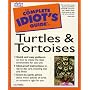 Complete Idiot's Guide to Turtles & Tortoises (The Complete Idiot's Guide)