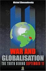 War and Globalisation: The Truth Behind September 11