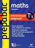 Mathématiques Tle S obligatoire : Entraînement progressif