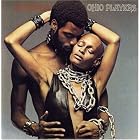 Ecstasy by  The Ohio Players 