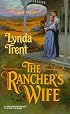 Rancher's Wife (Harlequin Historical, No 470)
