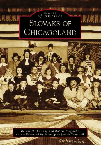 Slovaks of Chicagoland (Images of America)