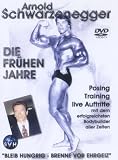 Arnold Schwarzenegger - Die fr�hen Jahre - Arnold Schwarzenegger